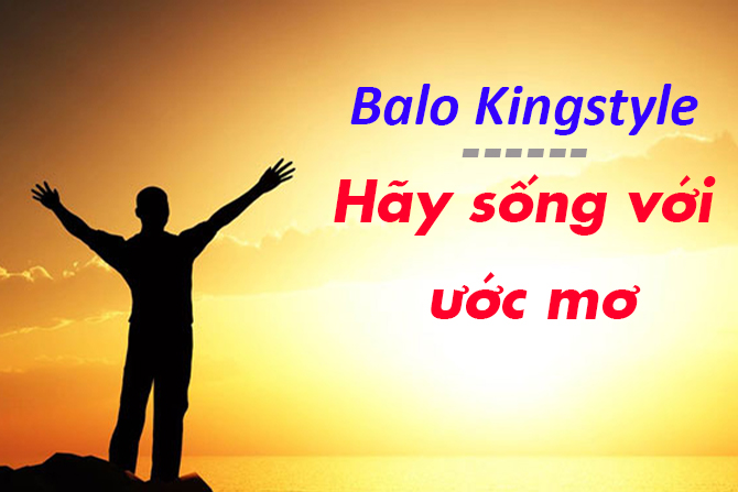 balo-kingstyle-hay-song-voi-uoc-mo